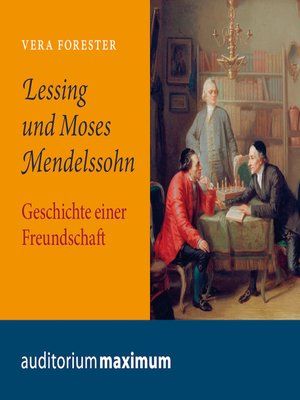 cover image of Lessing und Moses Mendelssohn (Ungekürzt)